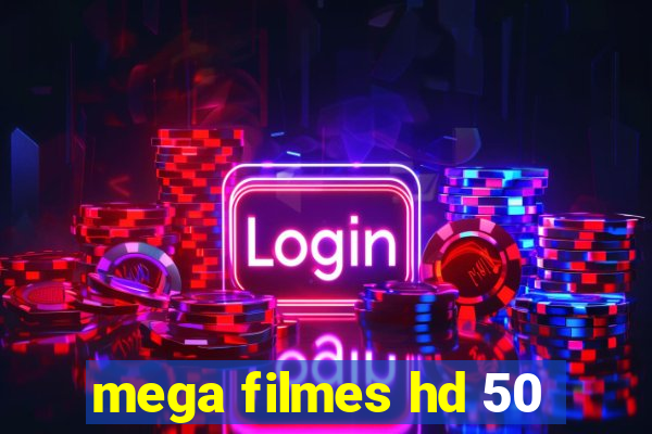 mega filmes hd 50